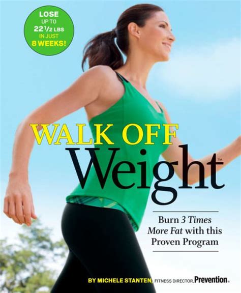 Walk Off Weight Burn 3 Times More Fat with This Proven Program Trim Your Belly Butt and Back Fat Kindle Editon