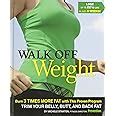 Walk Off Weight Burn 3 Times More Fat with This Proven Program Trim Your Belly Butt and Back Fat PDF