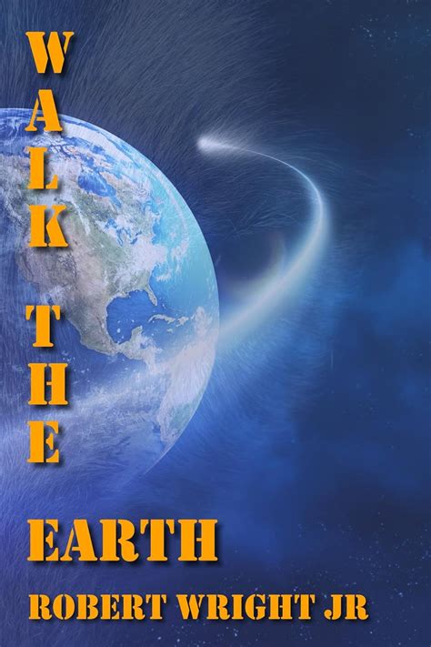 Walk the Earth Walk the Stars Book 2