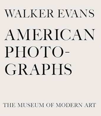 Walker Evans American Photographs Seventy-Fifth Anniversary Edition PDF