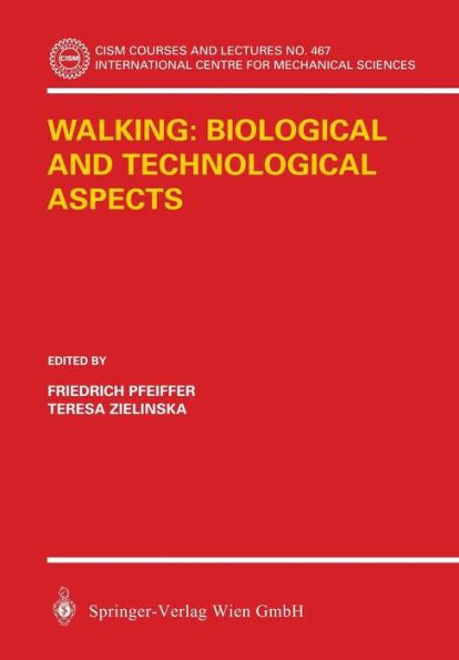 Walking Biological and Technological Aspects 1st Edition Doc