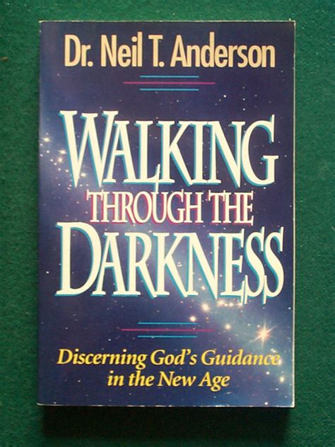 Walking Through the Darkness Discerning God s Guidance in the New Age Epub