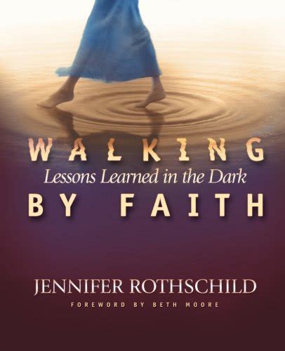 Walking by Faith Lessons Learned in the Dark Reader