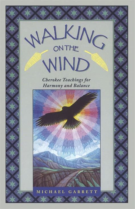 Walking on the Wind Cherokee Teachings for Harmony and Balance PDF