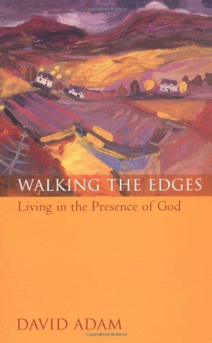 Walking the Edges Living in the Presence of God PDF
