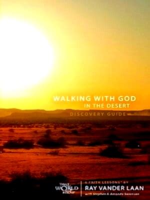 Walking with God in the Desert Discovery Guide Five Faith Lessons Kindle Editon