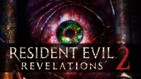 Walkthrough for Resident Evil Revelations 2: A Comprehensive Guide for Survival