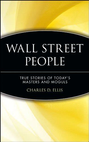 Wall Street People True Stories of Today's Masters and Moguls PDF