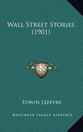 Wall Street Stories (1901) Wall Street Stories (1901) PDF