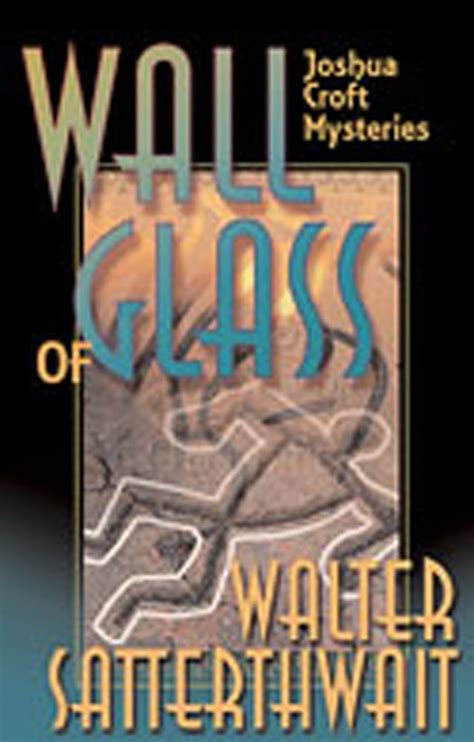 Wall of Glass A Joshua Croft Mystery Reader