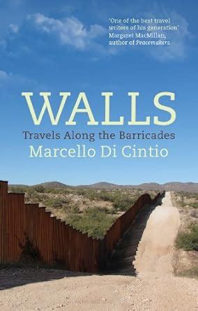 Walls: Travels Along the Barricades Ebook PDF