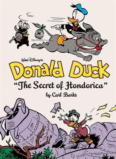 Walt Disney s Donald Duck Vol 17 The Secret of Hondorica The Carl Barks Library