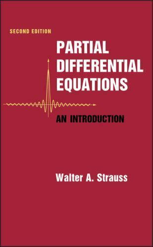 Walter A Strauss Partial Differential Equations Solutions Ebook Reader
