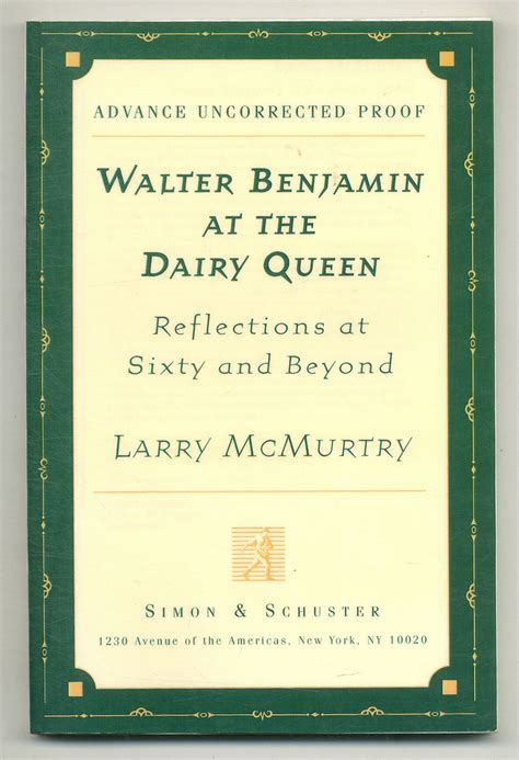 Walter Benjamin at the Dairy Queen Reflections on Sixty and Beyond Doc