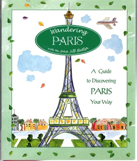 Wandering Paris A Guide to Discovering Paris Your Way PDF