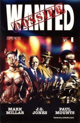 Wanted Dossier May 2004 1 of 1 Comic by Mark Millar JG Jones and paul Mounts PDF