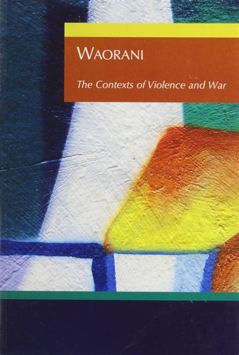 Waorani Contexts of Violence & War Epub