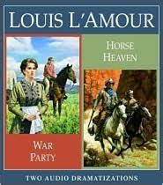 War Party and Horse Heaven Louis L Amour PDF