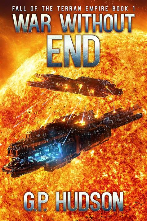 War Without End Fall of the Terran Empire Volume 1 Doc