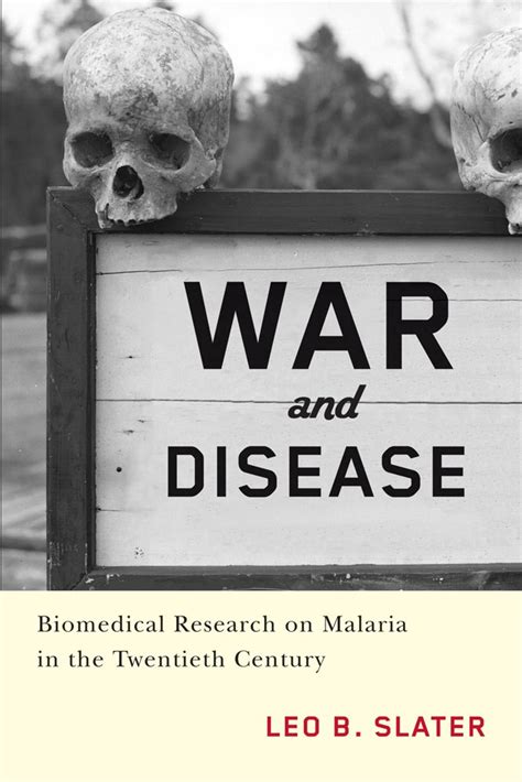War and Disease: Biomedical Research on Malaria in the Twentieth Century (Critical Issues in Health Doc