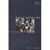 War and Genocide A Concise History of the Holocaust Critical Issues in World and International History 2nd second edition Doc