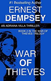 War of Thieves An Adriana Villa Thriller Book 2 Reader