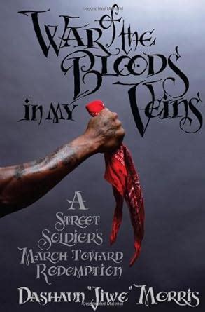 War of the Bloods in My Veins: A Street Soldier& Epub