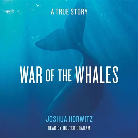 War of the Whales A True Story Doc