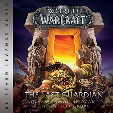 Warcraft The Last Guardian Warcraft Blizzard Legends Kindle Editon