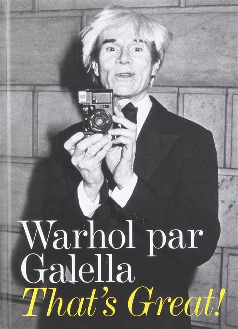 Warhol by Galella That s Great Epub