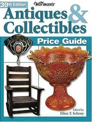 Warman s Antiques and Collectibles 2013 Price Guide Warman s Antiques and Collectibles Price Guide PDF