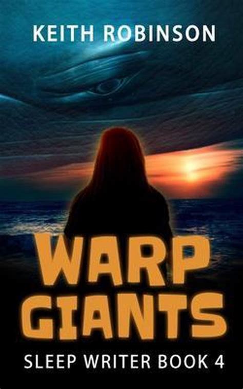 Warp Giants Sleep Writer Book 4