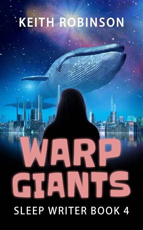 Warp Giants Sleep Writer Book 4