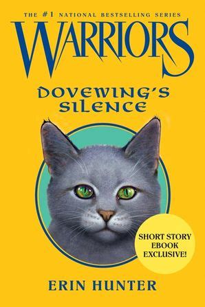 Warriors Dovewing s Silence Warriors Novella