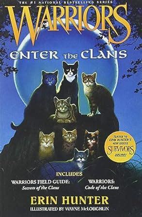 Warriors Enter the Clans Warriors Field Guide