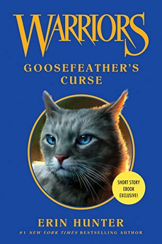 Warriors Goosefeather s Curse Warriors Novella PDF