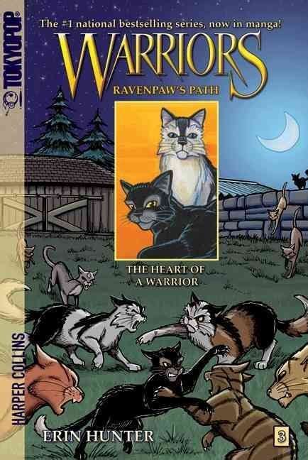 Warriors Ravenpaw s Path Shattered Peace A Clan in Need The Heart of a Warrior Warriors Manga