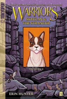 Warriors SkyClan and the Stranger 1 The Rescue Warriors Manga Reader