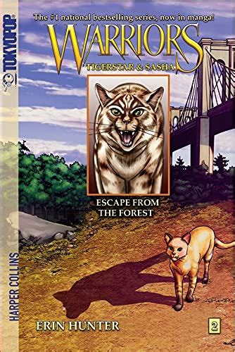 Warriors Tigerstar and Sasha 2 Escape from the Forest Warriors Manga