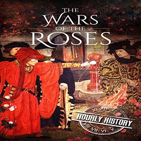 Wars of the Roses A History From Beginning to End Doc