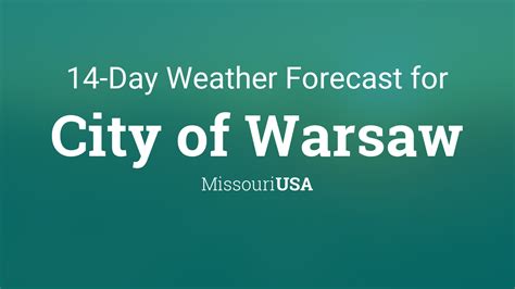 Warsaw, MO 10-Day Forecast: A Comprehensive Outlook