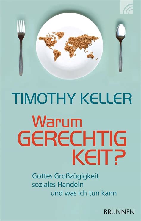 Warum Gerechtigkeit Gottes Großzügigkeit soziales Handeln und was ich tun kann German Edition Kindle Editon