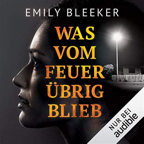 Was vom Feuer Ã¼brig blieb German Edition Kindle Editon