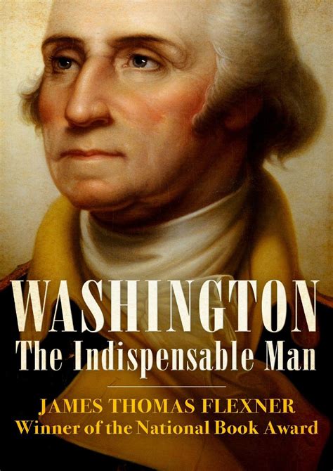 Washington The Indispensable Man Reader