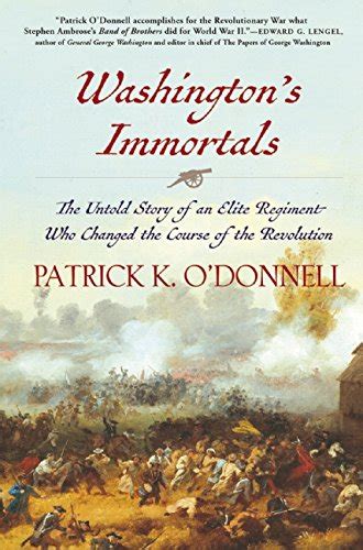 Washingtons Immortals Regiment Changed Revolution Kindle Editon