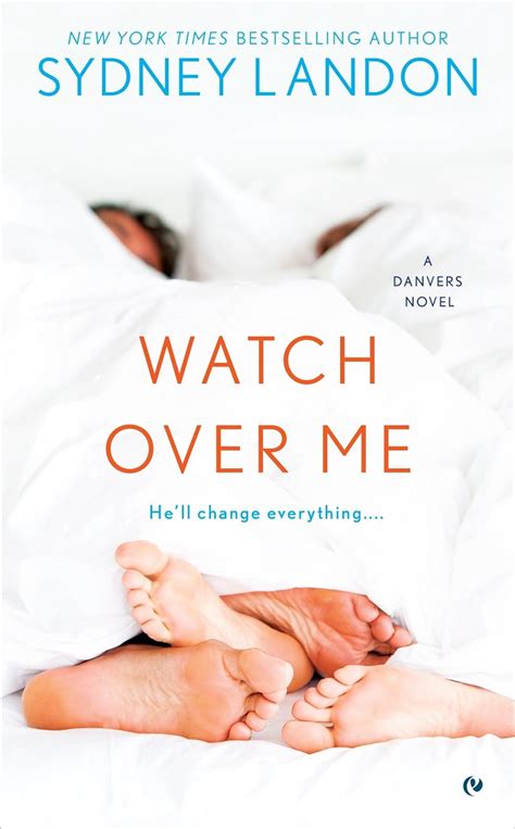 Watch Over Me A Danvers Novel Reader