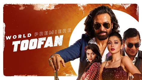 Watch Toofan Bengali to Hindi Movie Online in 2024: Everything You Need to Know