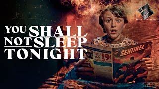 Watch You Shall Not Sleep Tonight Online Free: The Ultimate Guide