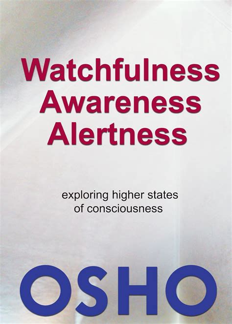 Watchfulness Awareness Alertness OSHO Singles Doc