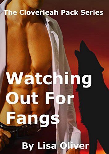 Watching Out For Fangs The Cloverleah Pack Volume 7 Epub